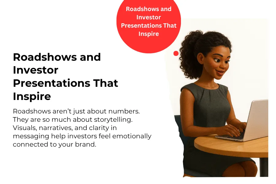 Roadshows and Investor Presentations That Inspire